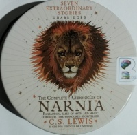 The Complete Chronicles of Narnia  written by C.S. Lewis performed by Kenneth Branagh, Michael York, Lynn Redgrave and Derek Jacobi and Patrick Stewart on CD (Unabridged)